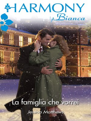 cover image of La famiglia che vorrei